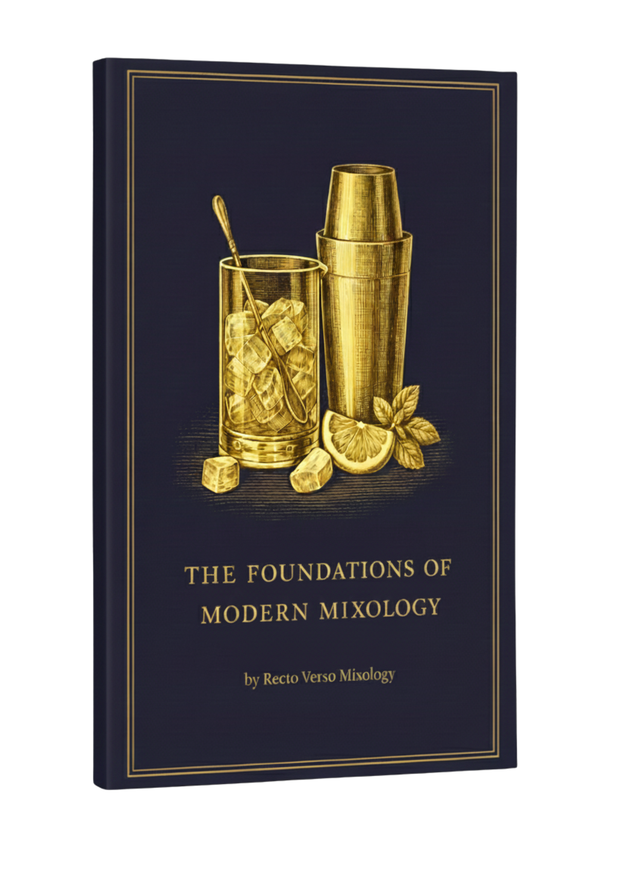 The Foundations of Modern Mixology